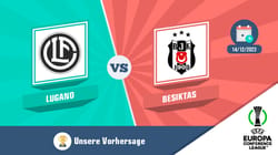 Lugano gegen Besiktas: Vorhersage